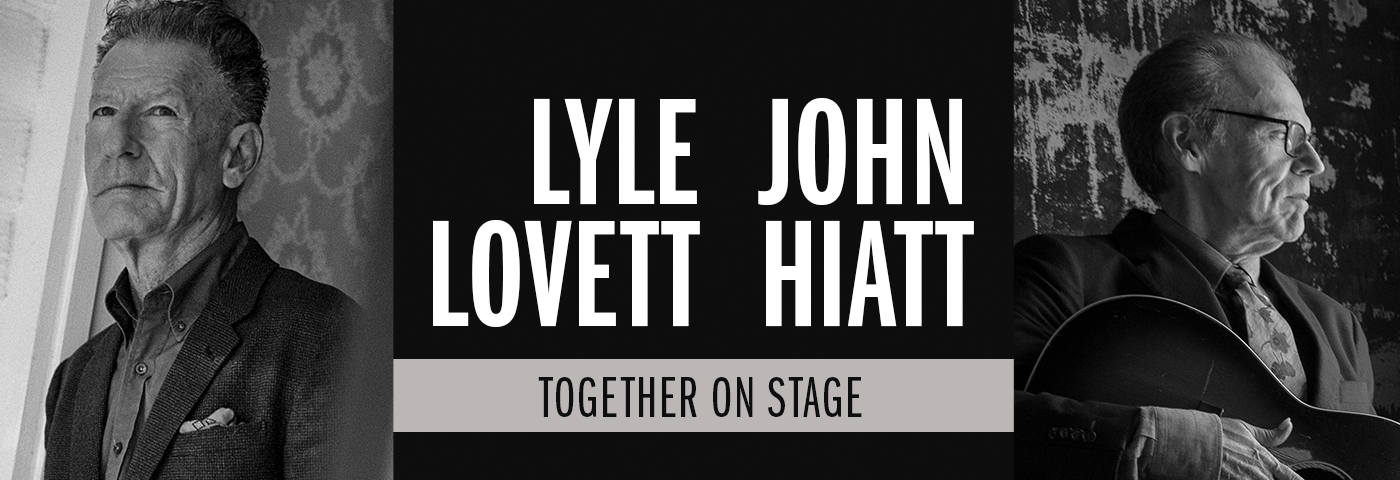 Lyle Lovett & John Hiatt