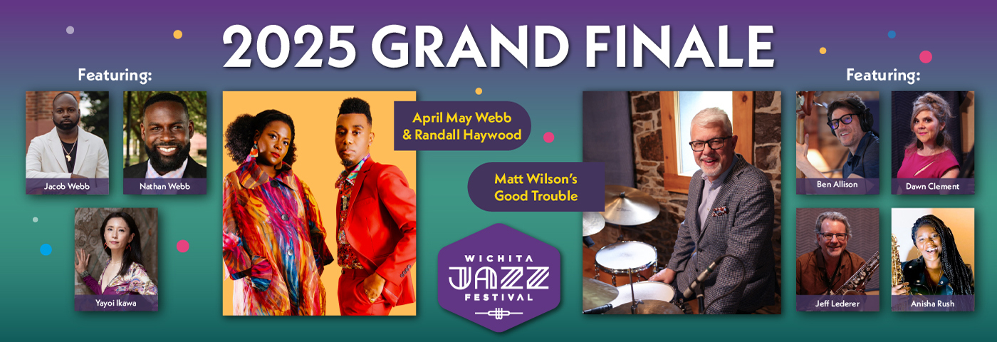 Wichita Jazz Festival Grand Finale